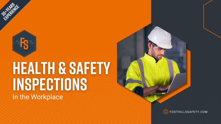 Health And Safety Inspections In The Workplace | Foothills Safety