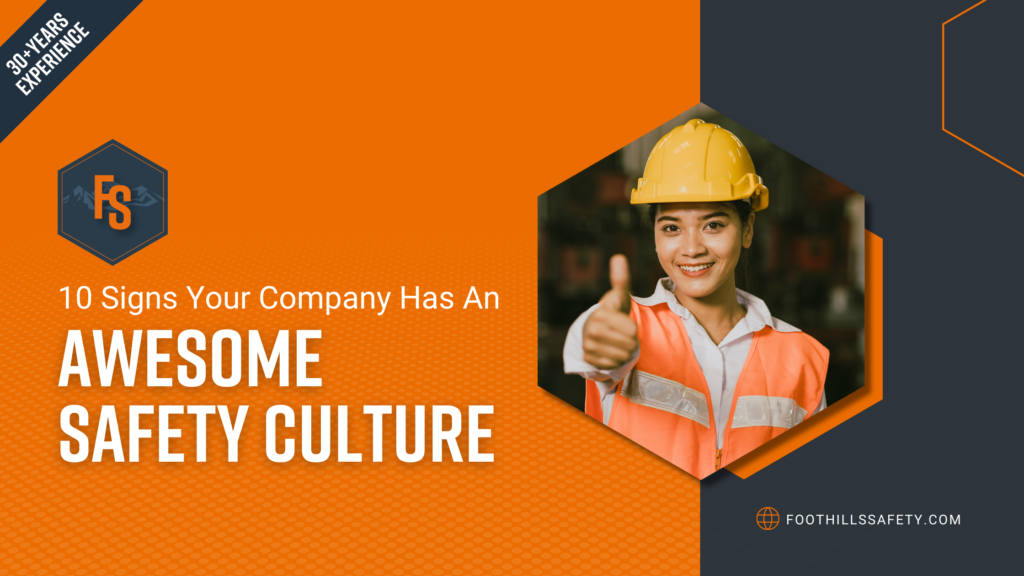 10 signs your company has an awesome safety culture