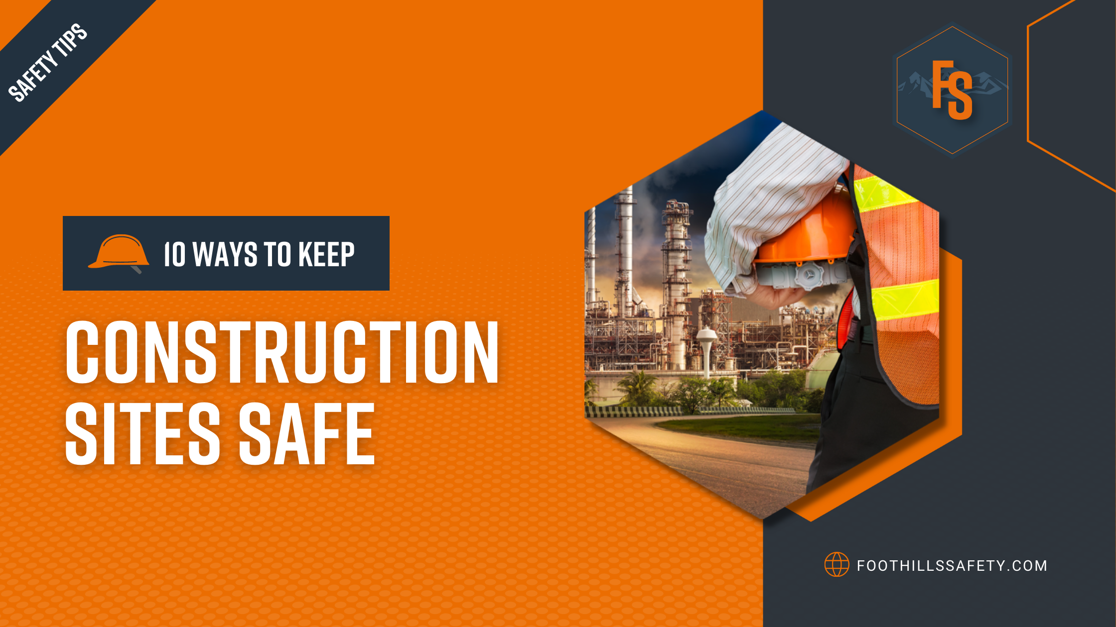 10 Ways To Keep Construction Sites Safe